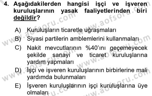 Toplu İş Hukuku Dersi 2015 - 2016 Yılı (Final) Dönem Sonu Sınav Soruları 4. Soru