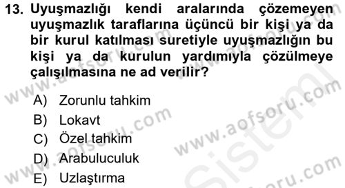 Toplu İş Hukuku Dersi 2015 - 2016 Yılı Tek Ders Sınav Soruları 13. Soru