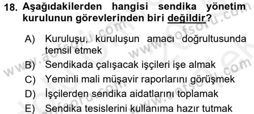 Toplu İş Hukuku Dersi 2015 - 2016 Yılı Tek Ders Sınav Soruları 18. Soru