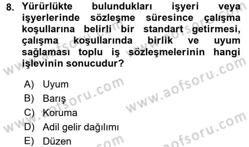 Toplu İş Hukuku Dersi 2015 - 2016 Yılı Tek Ders Sınav Soruları 8. Soru