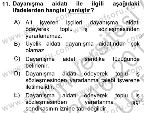 Toplu İş Hukuku Dersi 2016 - 2017 Yılı 3 Ders Sınav Soruları 11. Soru