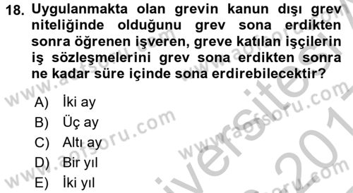 Toplu İş Hukuku Dersi 2016 - 2017 Yılı 3 Ders Sınav Soruları 18. Soru