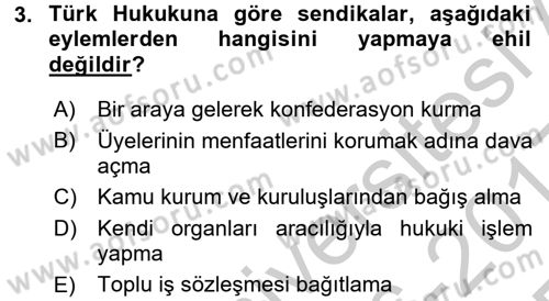 Toplu İş Hukuku Dersi 2016 - 2017 Yılı 3 Ders Sınav Soruları 3. Soru