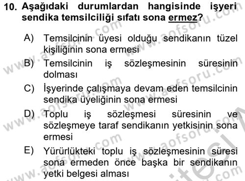 Toplu İş Hukuku Dersi 2016 - 2017 Yılı (Vize) Ara Sınav Soruları 10. Soru