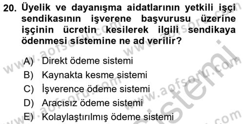 Toplu İş Hukuku Dersi 2016 - 2017 Yılı (Vize) Ara Sınav Soruları 20. Soru