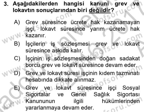 Toplu İş Hukuku Dersi 2016 - 2017 Yılı (Vize) Ara Sınav Soruları 3. Soru