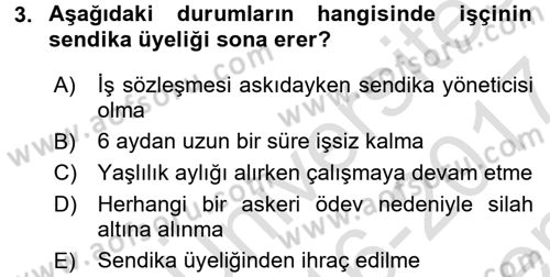 Toplu İş Hukuku Dersi 2016 - 2017 Yılı (Final) Dönem Sonu Sınav Soruları 3. Soru