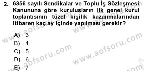 Toplu İş Hukuku Dersi 2017 - 2018 Yılı 3 Ders Sınav Soruları 2. Soru