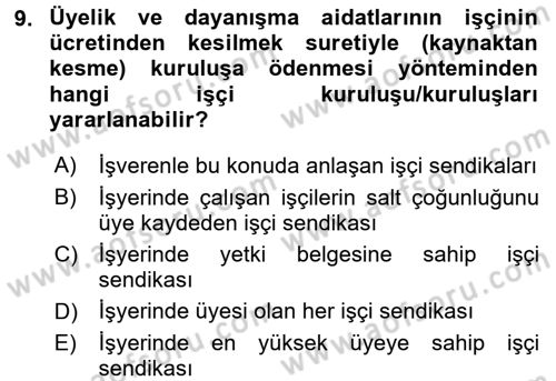 Toplu İş Hukuku Dersi 2017 - 2018 Yılı 3 Ders Sınav Soruları 9. Soru