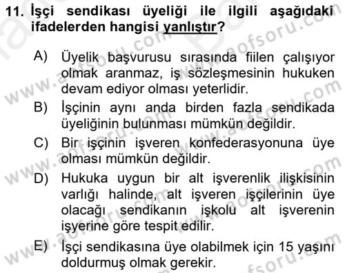 Toplu İş Hukuku Dersi 2017 - 2018 Yılı (Vize) Ara Sınav Soruları 11. Soru