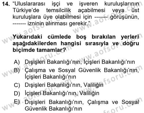 Toplu İş Hukuku Dersi 2017 - 2018 Yılı (Vize) Ara Sınav Soruları 14. Soru