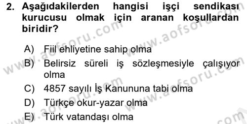 Toplu İş Hukuku Dersi 2017 - 2018 Yılı (Vize) Ara Sınav Soruları 2. Soru