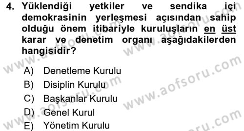 Toplu İş Hukuku Dersi 2017 - 2018 Yılı (Vize) Ara Sınav Soruları 4. Soru