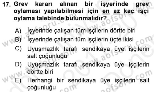 Toplu İş Hukuku Dersi 2017 - 2018 Yılı (Final) Dönem Sonu Sınav Soruları 17. Soru