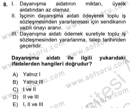 Toplu İş Hukuku Dersi 2018 - 2019 Yılı 3 Ders Sınav Soruları 8. Soru