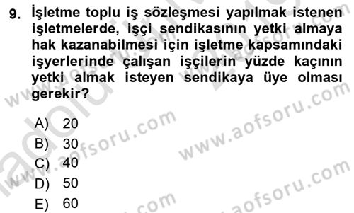 Toplu İş Hukuku Dersi 2018 - 2019 Yılı 3 Ders Sınav Soruları 9. Soru