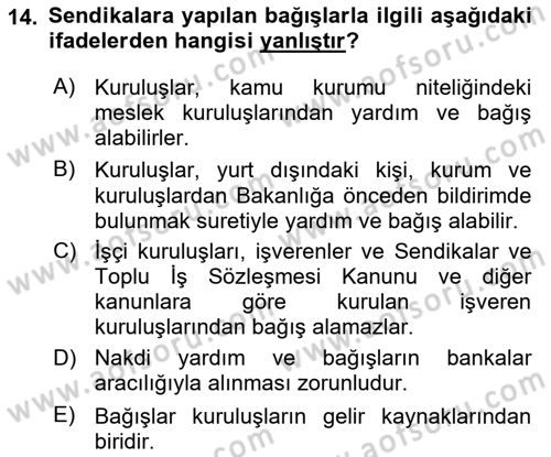 Toplu İş Hukuku Dersi 2018 - 2019 Yılı (Vize) Ara Sınav Soruları 14. Soru