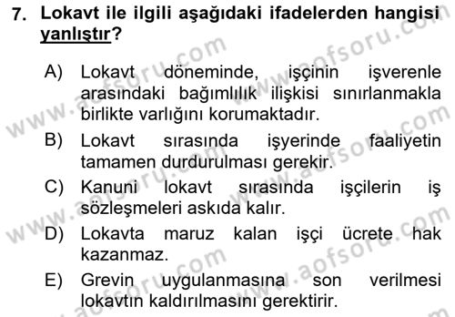 Toplu İş Hukuku Dersi 2018 - 2019 Yılı (Vize) Ara Sınav Soruları 7. Soru