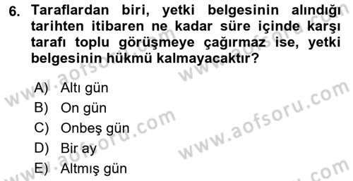 Toplu İş Hukuku Dersi 2018 - 2019 Yılı (Final) Dönem Sonu Sınav Soruları 6. Soru