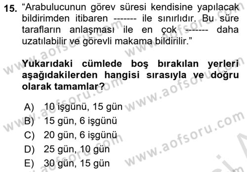 Toplu İş Hukuku Dersi 2020 - 2021 Yılı Yaz Okulu Sınav Soruları 15. Soru