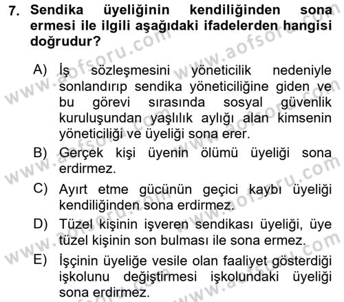 Toplu İş Hukuku Dersi 2020 - 2021 Yılı Yaz Okulu Sınav Soruları 7. Soru