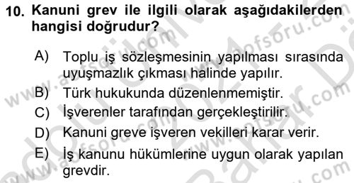 Toplu İş Hukuku Dersi 2021 - 2022 Yılı (Vize) Ara Sınav Soruları 10. Soru