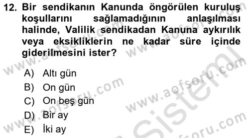 Toplu İş Hukuku Dersi 2021 - 2022 Yılı (Vize) Ara Sınavı 12. Soru