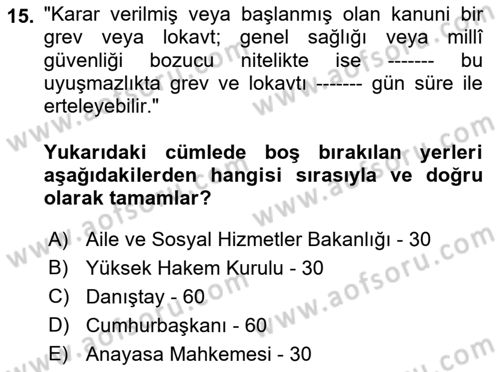 Toplu İş Hukuku Dersi 2021 - 2022 Yılı (Final) Dönem Sonu Sınav Soruları 15. Soru