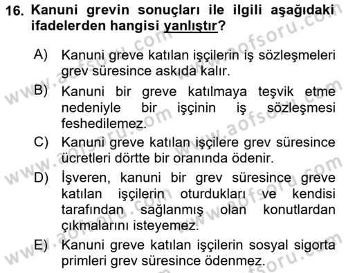 Toplu İş Hukuku Dersi 2021 - 2022 Yılı Yaz Okulu Sınav Soruları 16. Soru