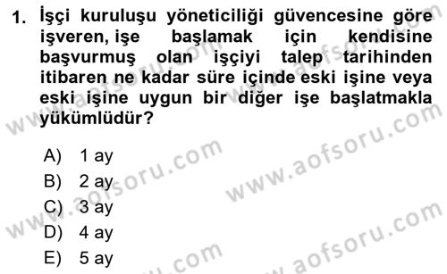 Toplu İş Hukuku Dersi 2022 - 2023 Yılı Yaz Okulu Sınav Soruları 1. Soru
