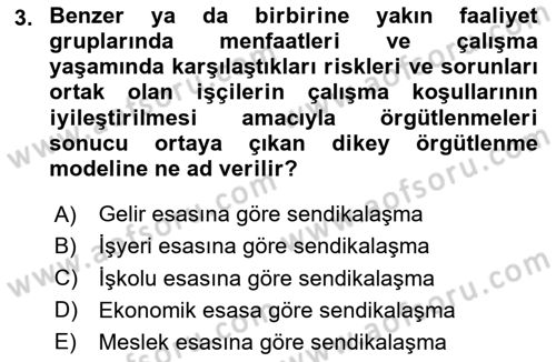Toplu İş Hukuku Dersi 2023 - 2024 Yılı (Vize) Ara Sınav Soruları 3. Soru