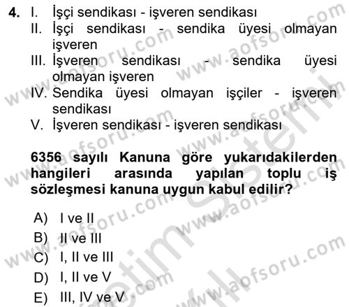 Toplu İş Hukuku Dersi 2023 - 2024 Yılı (Vize) Ara Sınav Soruları 4. Soru