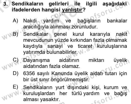 Toplu İş Hukuku Dersi 2023 - 2024 Yılı (Final) Dönem Sonu Sınav Soruları 3. Soru