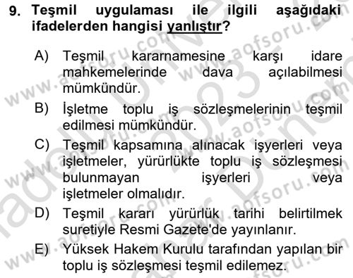 Toplu İş Hukuku Dersi 2023 - 2024 Yılı (Final) Dönem Sonu Sınav Soruları 9. Soru