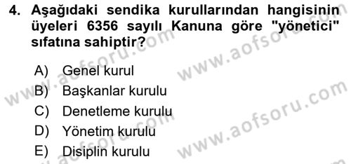 Toplu İş Hukuku Dersi 2023 - 2024 Yılı Yaz Okulu Sınav Soruları 4. Soru