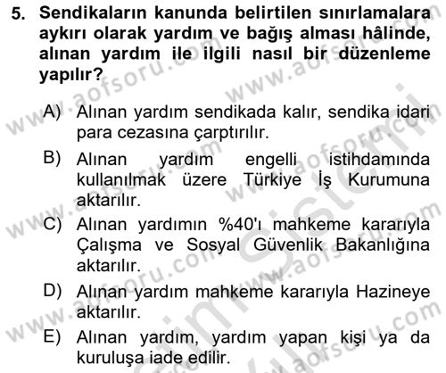 Toplu İş Hukuku Dersi 2023 - 2024 Yılı Yaz Okulu Sınav Soruları 5. Soru