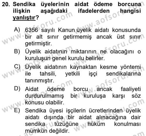 Toplu İş Hukuku Dersi 2024 - 2025 Yılı (Vize) Ara Sınav Soruları 20. Soru