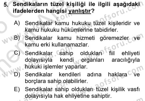 Toplu İş Hukuku Dersi 2024 - 2025 Yılı (Vize) Ara Sınav Soruları 5. Soru