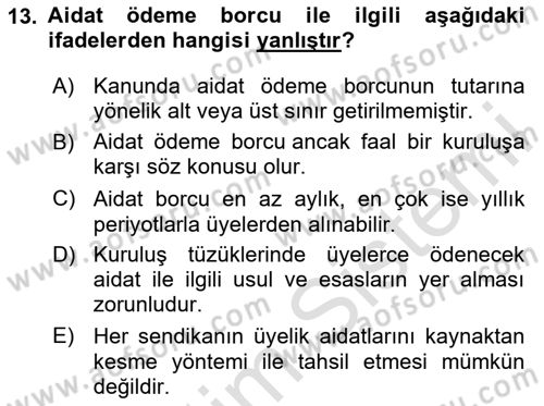 Toplu İş Hukuku Dersi 2025 - 2026 Yılı (Vize) Ara Sınav Soruları 13. Soru
