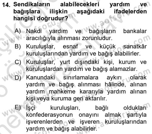 Toplu İş Hukuku Dersi 2025 - 2026 Yılı (Vize) Ara Sınav Soruları 14. Soru