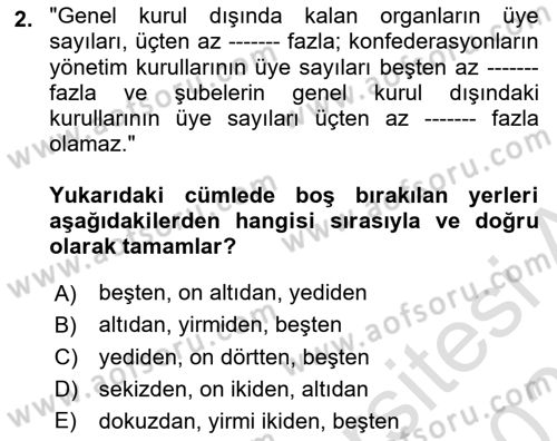 Toplu İş Hukuku Dersi 2025 - 2026 Yılı (Vize) Ara Sınav Soruları 2. Soru