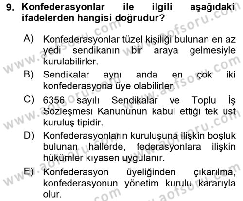 Toplu İş Hukuku Dersi 2025 - 2026 Yılı (Vize) Ara Sınav Soruları 9. Soru