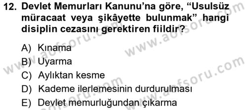 Kamu Personel Hukuku Dersi 2012 - 2013 Yılı (Final) Dönem Sonu Sınav Soruları 12. Soru