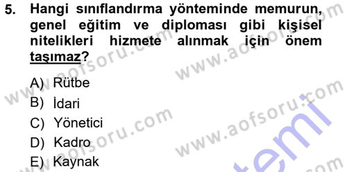 Kamu Personel Hukuku Dersi 2012 - 2013 Yılı (Final) Dönem Sonu Sınav Soruları 5. Soru