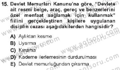 Kamu Personel Hukuku Dersi 2012 - 2013 Yılı Tek Ders Sınav Soruları 15. Soru