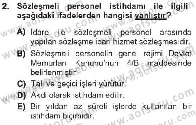 Kamu Personel Hukuku Dersi 2012 - 2013 Yılı Tek Ders Sınav Soruları 2. Soru