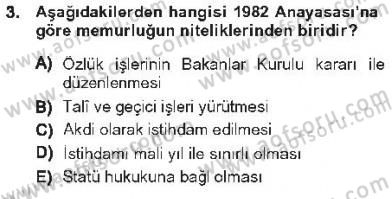 Kamu Personel Hukuku Dersi 2012 - 2013 Yılı Tek Ders Sınav Soruları 3. Soru