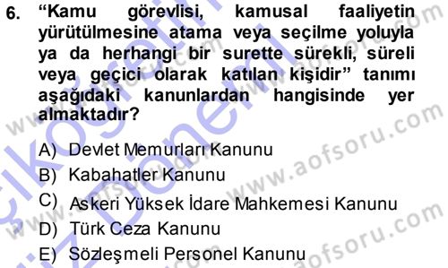Kamu Personel Hukuku Dersi Ara Sınavı Deneme Sınav Soruları 6. Soru