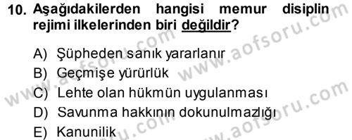 Kamu Personel Hukuku Dersi 2013 - 2014 Yılı (Final) Dönem Sonu Sınav Soruları 10. Soru