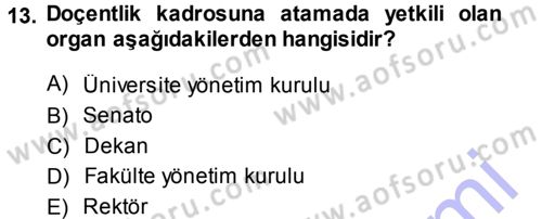 Kamu Personel Hukuku Dersi 2013 - 2014 Yılı (Final) Dönem Sonu Sınav Soruları 13. Soru